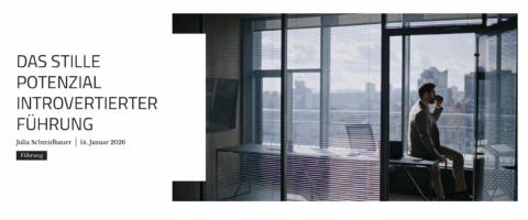 Zum Artikel "Das stille Potenzial introvertierter Führung"